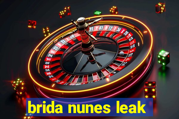 brida nunes leak